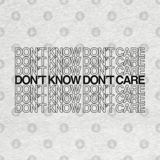 dont know dont care by hooey